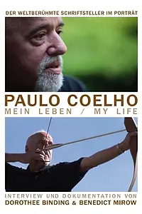 Главный постер фильма «Paulo Coelho - Mein Leben (2011)»
