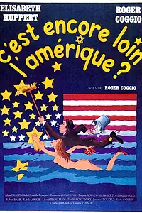 Главный постер фильма «C'est encore loin l'Amérique? (1980)»