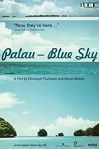 Главный постер фильма «Palau - Blue Sky (2010)»