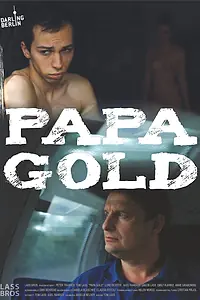 Постер к фильму «Papa Gold (2011)»