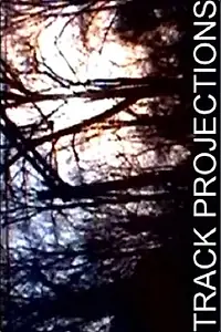 Главный постер фильма «Проекции следов (2007)»