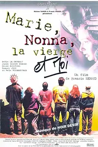 Главный постер фильма «Marie, Nonna, la vierge et moi (2000)»