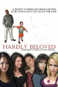 Постер к фильму «Hardly Beloved (2011)»