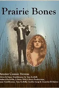 Постер к фильму «Prairie Bones»