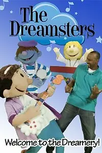 Постер к фильму «The Dreamsters: Welcome to the Dreamery (2011)»