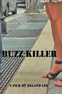 Постер к фильму «Buzz-Killer (2011)»