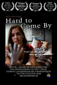 Постер к фильму «Hard to Come By (2010)»