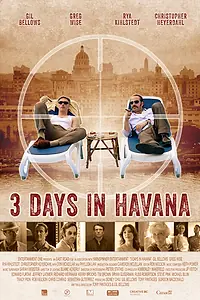 Главный постер фильма «Три дня в Гаване (2013)»