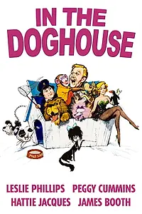 Главный постер фильма «In the Doghouse (1961)»