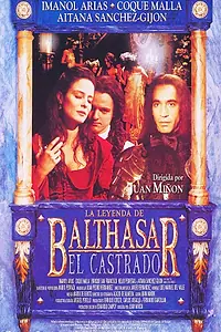 Главный постер фильма «Легенда о Бальтазаре-кастрате (1996)»