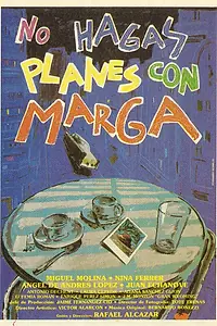 Постер к фильму «No hagas planes con Marga (1988)»