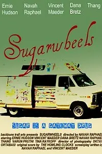 Постер к фильму «Sugarwheels (2011)»