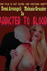 Постер к фильму «Addicted to Blood (2011)»