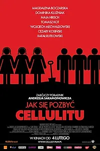 Главный постер фильма «Как избавиться от целлюлита (2011)»