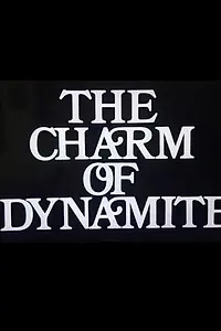 Главный постер фильма «Abel Gance: The Charm of Dynamite (1968)»