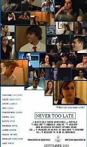Постер к фильму «Never Too Late (2011)»
