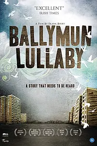 Постер к фильму «Ballymun Lullaby (2011)»