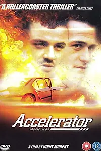 Постер к фильму «Accelerator (2000)»