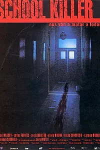 Постер к фильму «Школьный убийца (2001)»