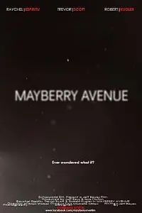 Постер к фильму «Mayberry Avenue (2011)»