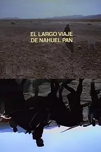 Главный постер фильма «El largo viaje de Nahuel Pan (1995)»