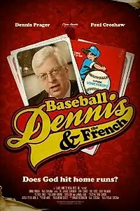 Главный постер фильма «Baseball, Dennis & The French (2011)»