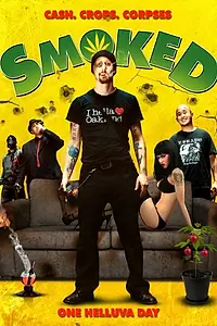 Постер к фильму «Smoked (2012)»