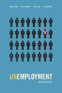 Постер к фильму «Unemployment (2010)»