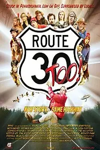Постер к фильму «Route 30, Too! (2012)»