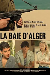 Главный постер фильма «Алжирский залив (2012)»
