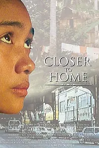 Постер к фильму «Closer to Home (1995)»