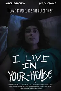 Главный постер фильма «I Live in Your House (2024)»