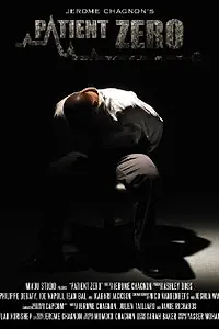 Постер к фильму «Patient Zero (2011)»