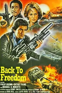 Главный постер фильма «Back to Freedom (1988)»