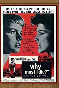 Постер к фильму «Why Must I Die? (1960)»