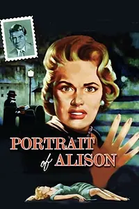 Постер к фильму «Portrait of Alison (1955)»