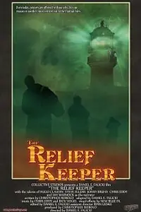 Постер к фильму «The Relief Keeper (2011)»