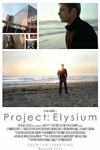 Постер к фильму «Project: Elysium (2011)»