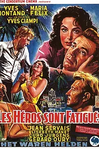 Постер к фильму «Герои устали (1955)»