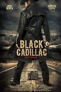 Постер к фильму «Black Cadillac (2011)»