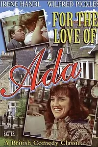 Главный постер фильма «For the Love of Ada (1972)»