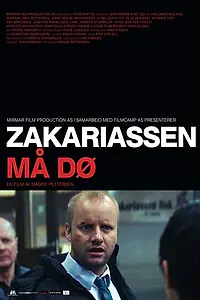 Постер к фильму «Zakariassen må dø (2011)»