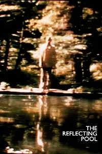 Постер к фильму «The Reflecting Pool (1979)»