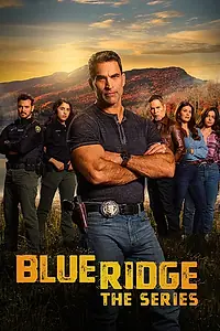 Постер к сериалу «Blue Ridge: The Series (2024)»
