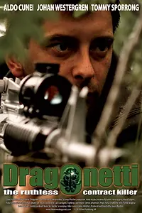 Постер к фильму «Dragonetti the Ruthless Contract Killer (2010)»