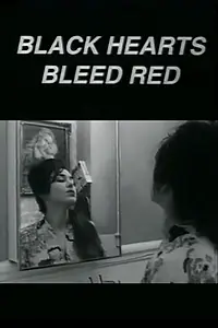 Главный постер фильма «Black Hearts Bleed Red (1992)»