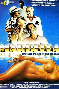 Главный постер фильма «Марбелья, пятизвездочное ограбление (1985)»