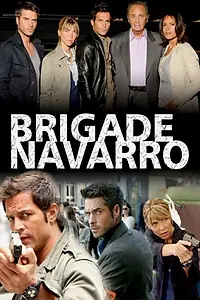 Постер к сериалу «Бригада Наварро (2007)»