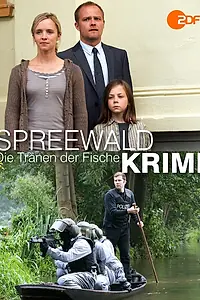 Постер к фильму «Spreewaldkrimi - Die Tränen der Fische (2011)»
