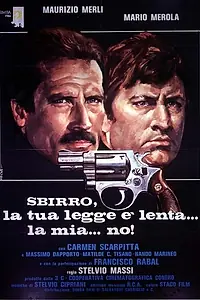 Постер к фильму «Эй, коп, твой закон работает медленно... а мой... нет! (1979)»